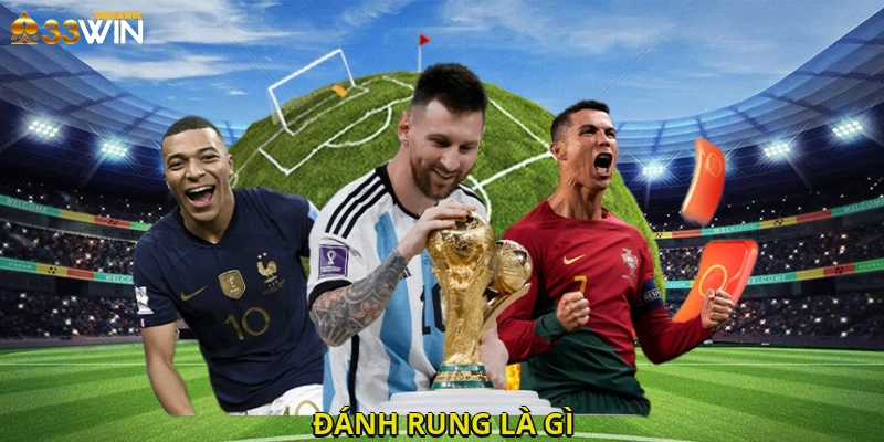 Đánh Rung Là Gì